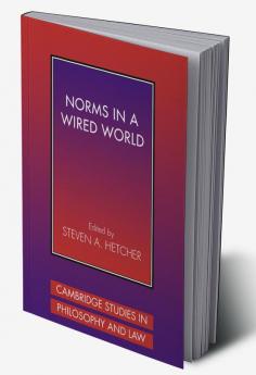 Norms in a Wired World
