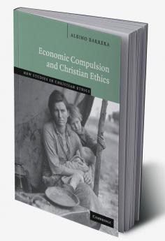 Economic Compulsion and Christian Ethics