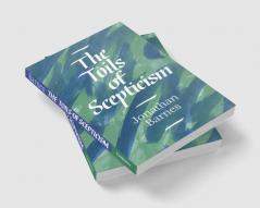 The Toils of Scepticism