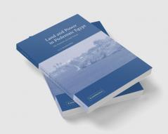 Land and Power in Ptolemaic Egypt