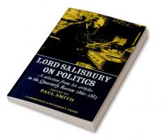 Lord Salisbury on Politics