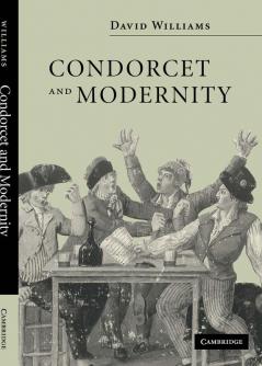 Condorcet and Modernity