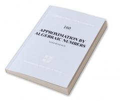 Approximation by Algebraic Numbers