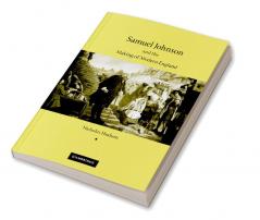 Samuel Johnson and the Making of Modern England