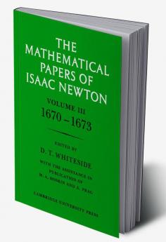 The Mathematical Papers of Isaac Newton