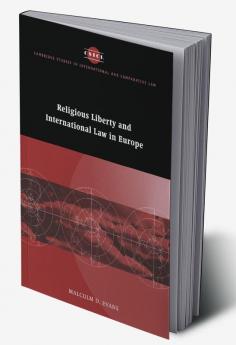 Religious Liberty and International Law in Europe