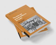The State and Peasant Politics in Sri Lanka