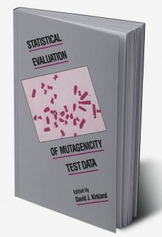Statistical Evaluation of Mutagenicity Test Data