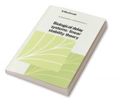 Biological Delay Systems