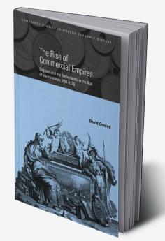 The Rise of Commercial Empires