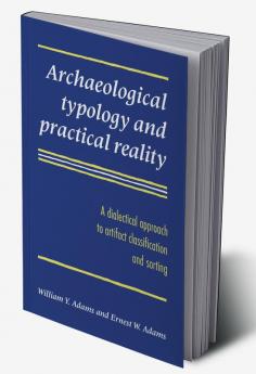 Archaeological Typology and Practical Reality