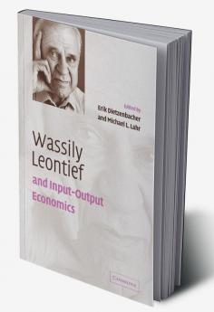 Wassily Leontief and Input-Output Economics