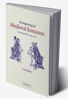 The Beginnings of Medieval Romance