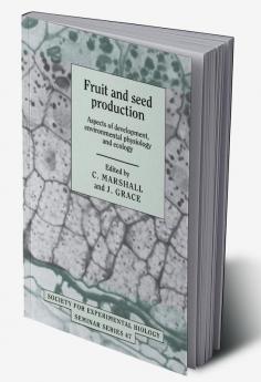 Fruit and Seed Production