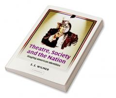 Theatre Society and the Nation