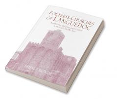 Fortress-Churches of Languedoc