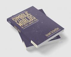Symbolic Worlds