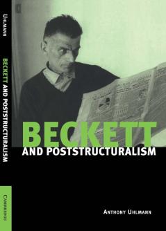 Beckett and Poststructuralism