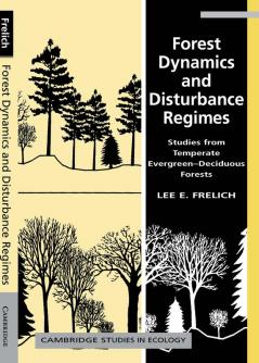 Forest Dynamics and Disturbance Regimes