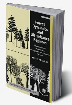 Forest Dynamics and Disturbance Regimes