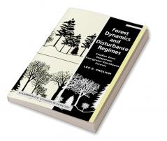 Forest Dynamics and Disturbance Regimes
