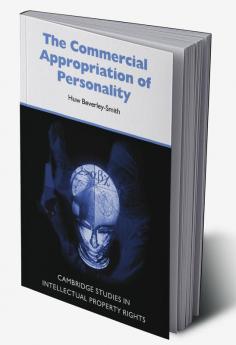 The Commercial Appropriation of Personality