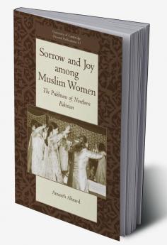 Sorrow and Joy Among Muslim Women