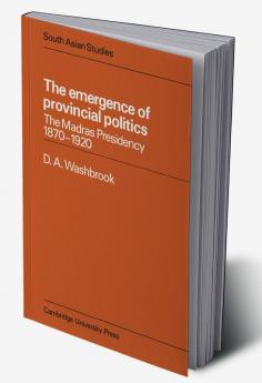The Emergence of Provincial Politics