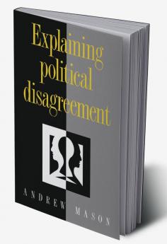 Explaining Political Disagreement