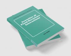 Acoustics of Fluid-Structure Interactions
