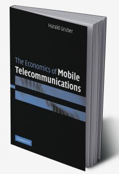 The Economics of Mobile Telecommunications