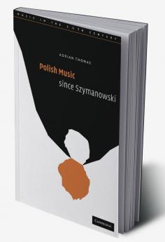 Polish Music Since Szymanowski