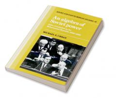 An Algebra of Soviet Power