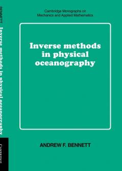 Inverse Methods in Physical Oceanography