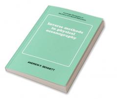 Inverse Methods in Physical Oceanography