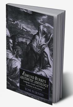 Edmund Burke's Aesthetic Ideology
