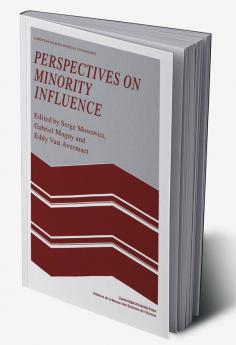 Perspectives on Minority Influence