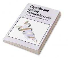 Cognition and Tool Use