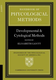 Handbook of Phycological Methods