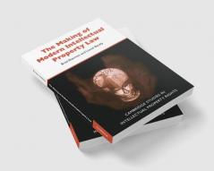 The Making of Modern Intellectual Property Law