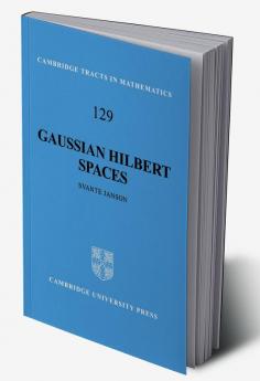 Gaussian Hilbert Spaces