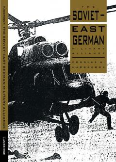 The Soviet-East German Military Alliance