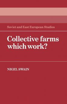 Collective Farms Which Work?