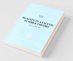 Duality in Analytic Number Theory