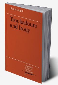 Troubadours and Irony