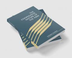 The Cooperative Nature of the Firm
