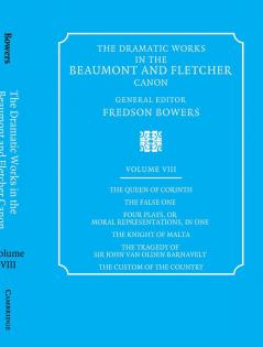 The Dramatic Works in the Beaumont and Fletcher Canon