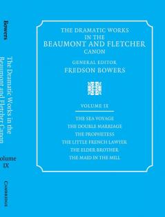 The Dramatic Works in the Beaumont and Fletcher Canon