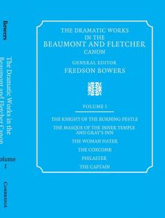 The Dramatic Works in the Beaumont and Fletcher Canon
