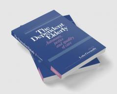 The Dependent Elderly